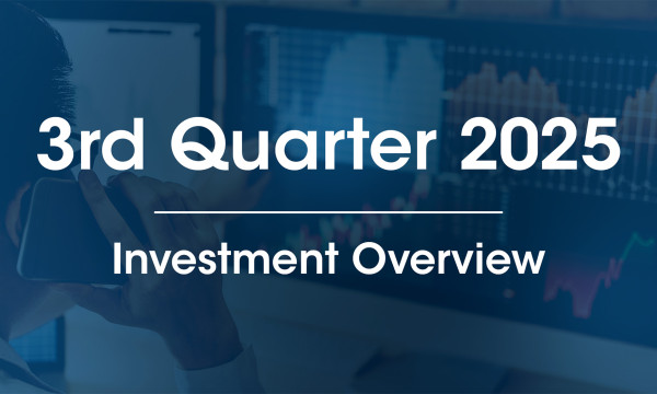 3rd Quarter 2025 Investment Overview
